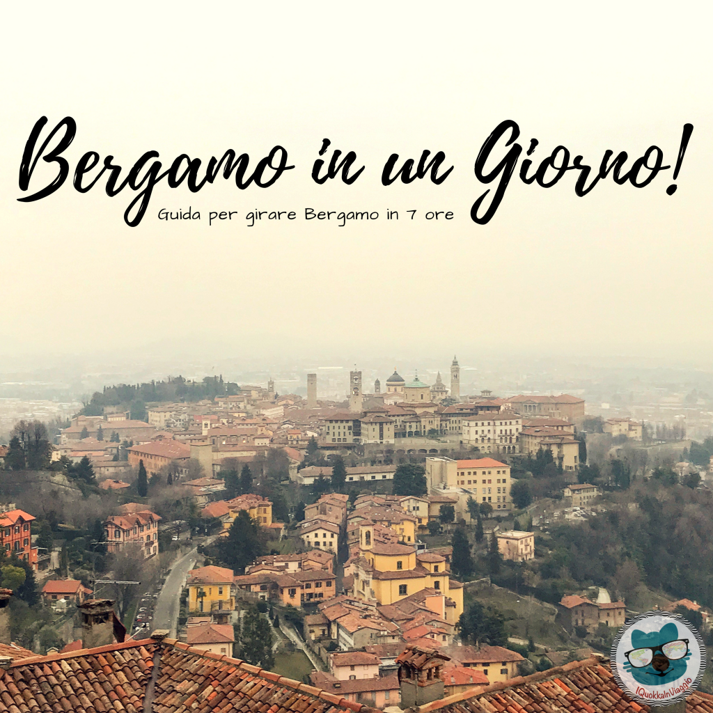 Bergamo in un Giorno!
