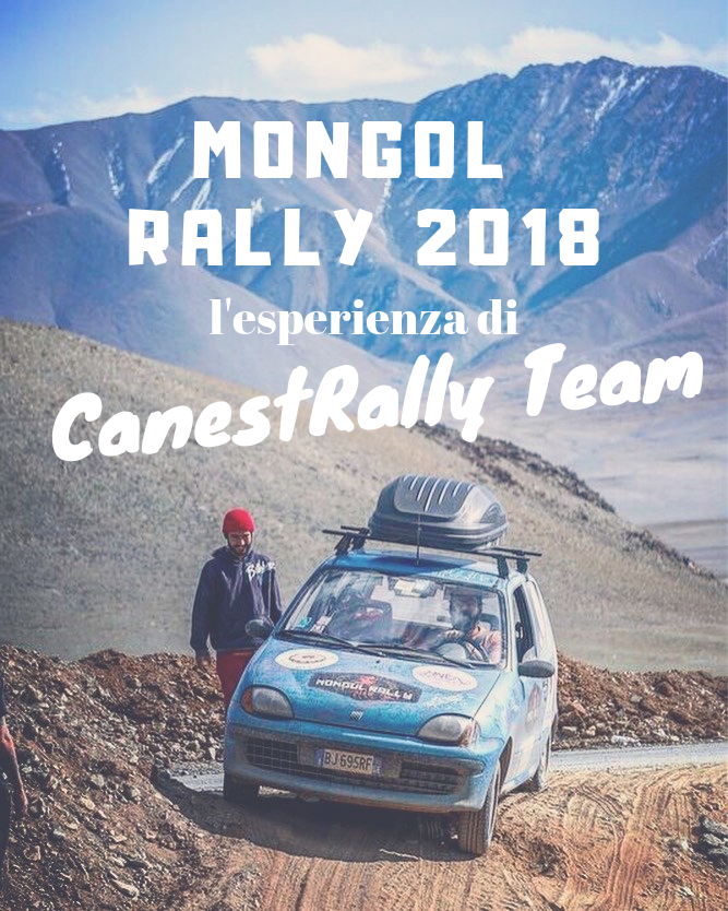 Mongol Rally 2018 - l'esperienza di CanestRally Team