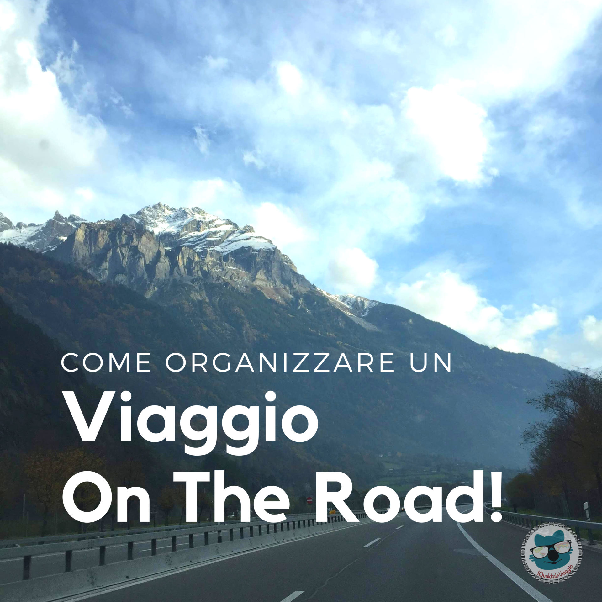 Come Organizzare un Viaggio On The Road