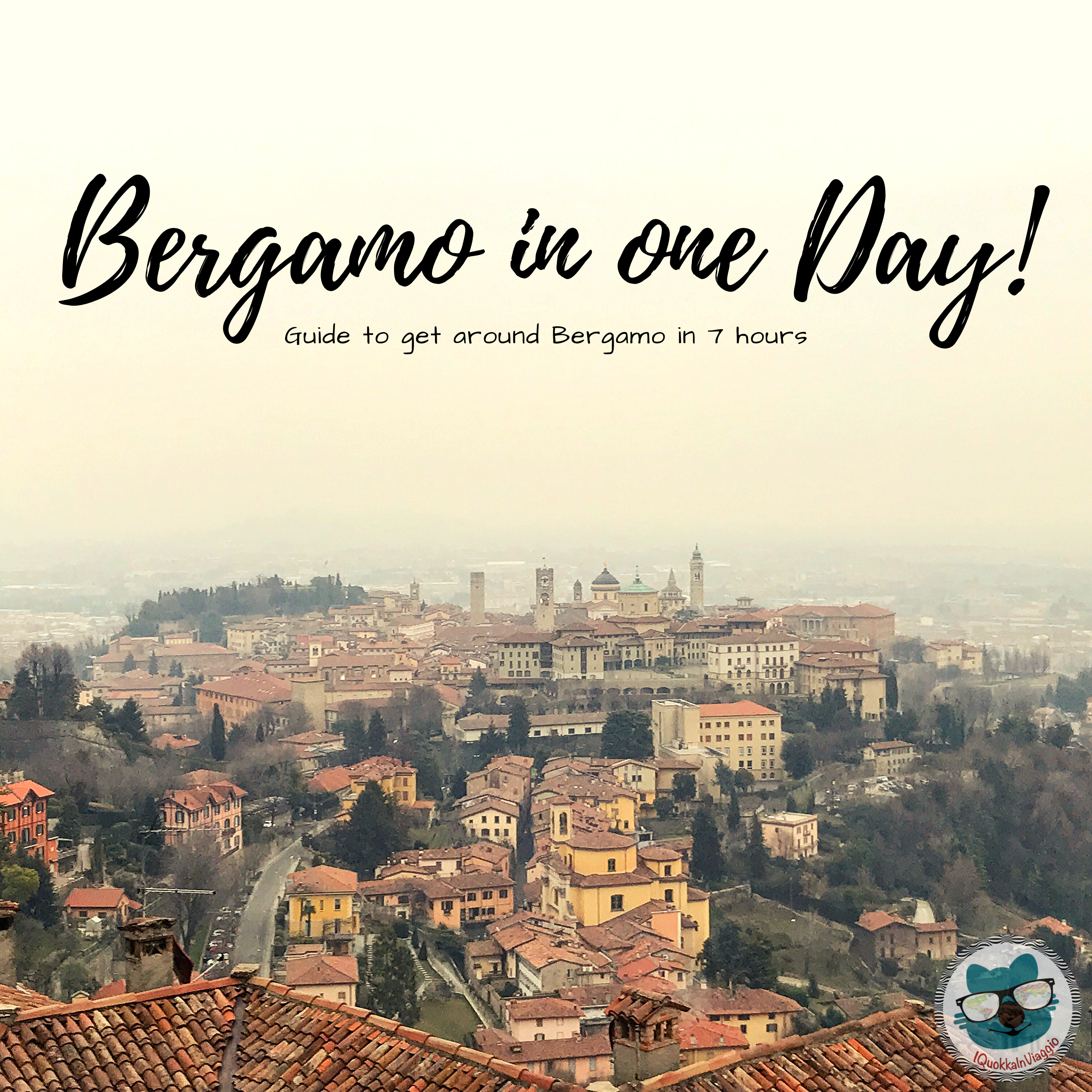 Bergamo in one Day