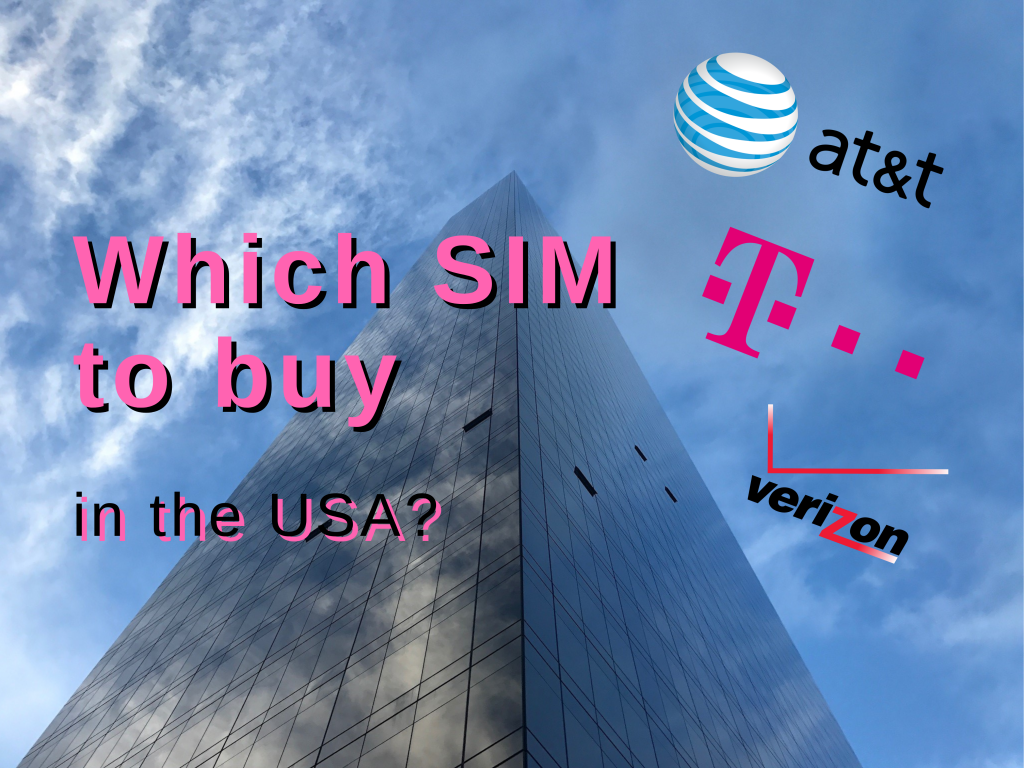 Which SIM to buy in the USA?