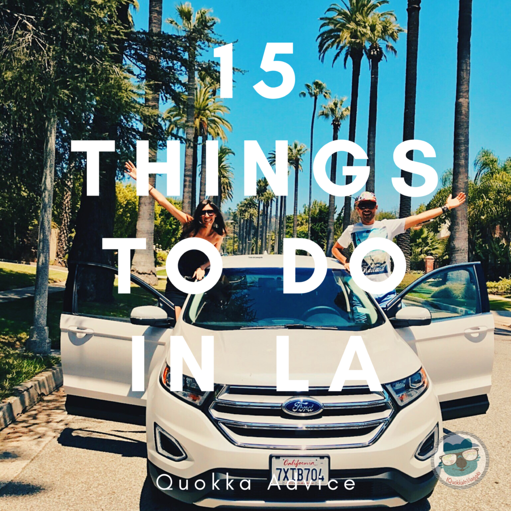 Quokka Advice - 15 things to do in LA (2)