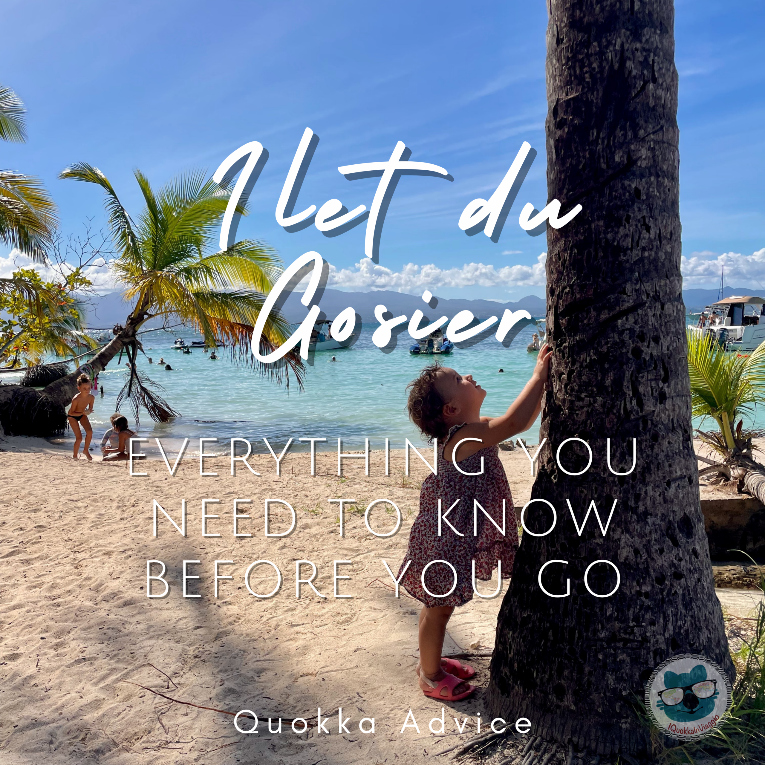 Ilet Du Gosier - Everything You Need to Know Before You Go