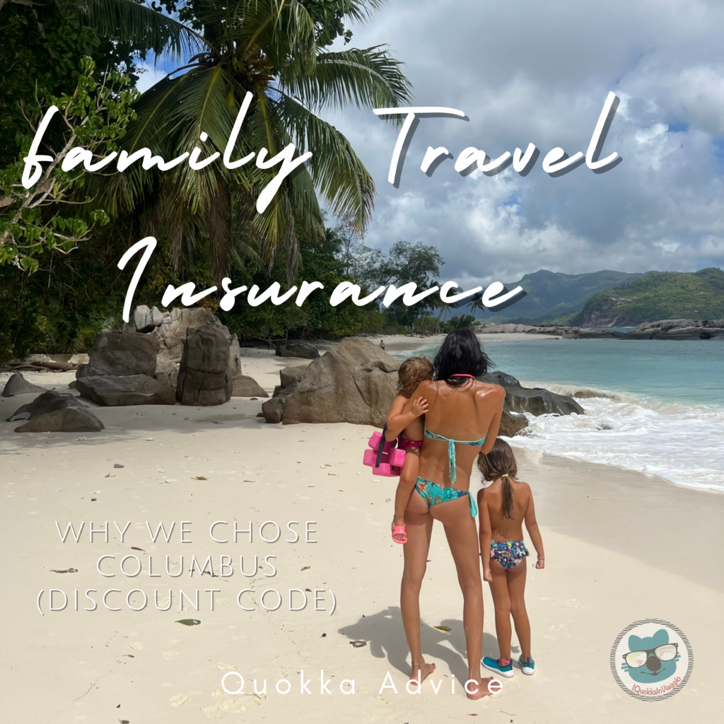 Quokka Advice - Family Travel Insurance Why We Chose Columbus (and a 10% Discount Code)